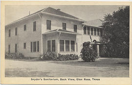 Snyder's Sanitarium, Back View, Glen Rose, Texas