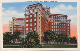 Methodist Hospital, Fort Worth, Texas